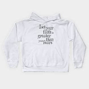 Faith fear Kids Hoodie